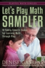 Image for Let&#39;s Play Math Sampler: 10 Family-Favorite Games for Learning Math Through Play