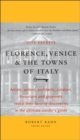 Image for Florence, Venice &amp; the towns of Italy