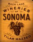 Image for Back Lane Wineries of Sonoma