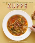 Image for Zuppe  : soups from the kitchen of the American Academy in Rome