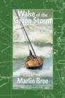 Image for Wake of the Green Storm