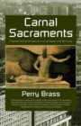 Image for Carnal Sacraments, a Historical Novel of the Future, 2nd Edition