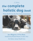 Image for The Complete Holistic Dog Book