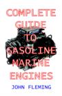 Image for The Complete Guide to Gasoline Marine Engines