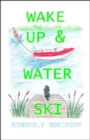Image for Wake Up and Water Ski