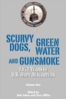 Image for Scurvy Dogs, Green Water and Gunsmoke