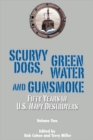 Image for Scurvy Dogs, Green Water and Gunsmoke