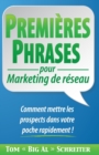 Image for PREMIERES PHRASES pour Marketing de reseau
