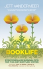 Image for Booklife: strategies &amp; survival tips for the 21st century writer