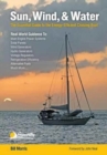 Image for Sun, Wind, &amp; Water : The Essential Guide to the Energy-Efficient Cruising Boat