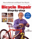 Image for Bicycle repair step by step  : how to maintain and repair your bicycle