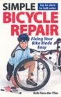 Image for Simple bicycle repair  : fixing your bike made easy