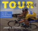 Image for Tour de France  : the 2005 Tour de France in photographs