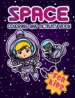 Image for Space Coloring And Activity Book For Kids