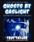 Image for Ghosts by Gaslight