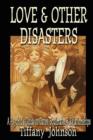 Image for Love &amp; Other Disasters