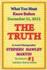 Image for Truth : What You Must Know Before December 21, 2012