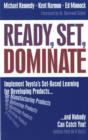 Image for Ready, Set, Dominate : Implement Toyota&#39;s Set-Based Learning for Developing Products and Nobody Can Catch You