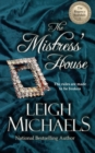 Image for The Mistress&#39; House : The Regency Scandals