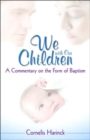 Image for We with Our Children