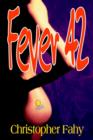 Image for Fever 42 - Hardcover