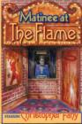 Image for Matinee At The Flame