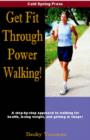 Image for Get Fit Through Power Walking