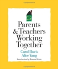 Image for Parents &amp; Teachers Working Together