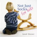 Image for Not Just Socks for Kids
