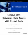 Image for Serious ADO  : universal data access with Visual Basic