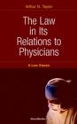 Image for The Law in Its Relations to Physicians