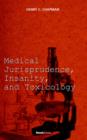 Image for Medical Jurisprudence, Insanity and Toxicology