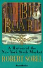 Image for The Big Board: a History of the New York Stock Market