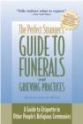 Image for Perfect Stranger&#39;s Guide to Funerals and Grieving