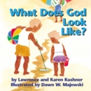 Image for What Does God Look Like : Board Book