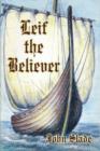 Image for Leif the Believer