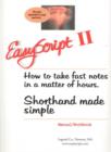 Image for Easyscript 2 -- Intermediate (80 Wpm) : How to Take Fast &amp; Legible Notes in A Matter of Hours, Shorthand Made Simple