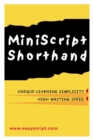 Image for MiniScript shorthand  : an easy alternative to traditional systems