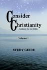 Image for Consider Christianity, Volume 1 Study Guide