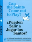 Image for Can the Saints Come Out to Play?/Pueden Salir a Jugar Los Santos? : January