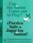 Image for Can the Saints Come Out to Play?/Pueden Salir a Jugar Los Santos? : March