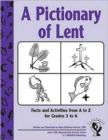 Image for A Pictionary of Lent : Facts and Activities from A to Z