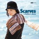 Image for Scarves  : a knitter&#39;s dozen