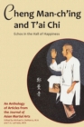 Image for Cheng Man-ch&#39;ing and T&#39;ai Chi: Echoes in the Hall of Happiness
