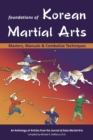 Image for Foundations of Korean Martial Arts: Masters, Manuals, and Combative Techniques