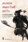 Image for Asian Martial Arts: Constructive Thoughts &amp;Practical Applications