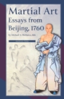 Image for Martial Art Essays from Beijing, 1760