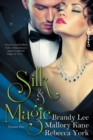 Image for Silk and Magic : Book One