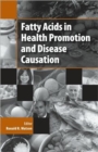 Image for Fatty Acids in Health Promotion and Disease Causation