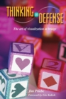 Image for Thinking on Defense : The Art of Visualization in Bridge